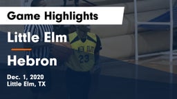 Little Elm  vs Hebron  Game Highlights - Dec. 1, 2020