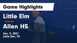 Little Elm  vs Allen HS Game Highlights - Jan. 9, 2021