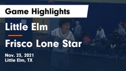 Little Elm  vs Frisco Lone Star  Game Highlights - Nov. 23, 2021
