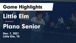 Little Elm  vs Plano Senior  Game Highlights - Dec. 7, 2021