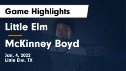 Little Elm  vs McKinney Boyd Game Highlights - Jan. 4, 2022