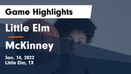 Little Elm  vs McKinney  Game Highlights - Jan. 14, 2022