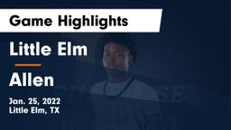 Little Elm  vs Allen  Game Highlights - Jan. 25, 2022