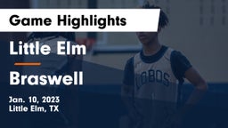 Little Elm  vs Braswell  Game Highlights - Jan. 10, 2023