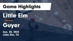 Little Elm  vs Guyer  Game Highlights - Jan. 20, 2023