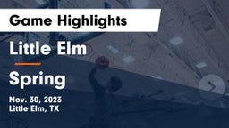 Little Elm  vs Spring  Game Highlights - Nov. 30, 2023