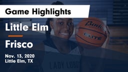 Little Elm  vs Frisco  Game Highlights - Nov. 13, 2020