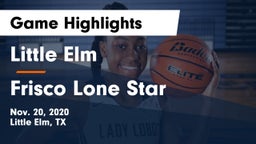 Little Elm  vs Frisco Lone Star  Game Highlights - Nov. 20, 2020