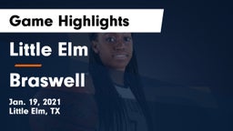 Little Elm  vs Braswell  Game Highlights - Jan. 19, 2021