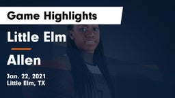 Little Elm  vs Allen  Game Highlights - Jan. 22, 2021