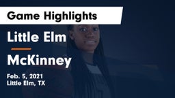 Little Elm  vs McKinney  Game Highlights - Feb. 5, 2021