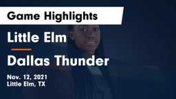 Little Elm  vs Dallas Thunder Game Highlights - Nov. 12, 2021