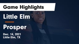 Little Elm  vs Prosper Game Highlights - Dec. 14, 2021