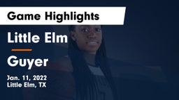 Little Elm  vs Guyer  Game Highlights - Jan. 11, 2022