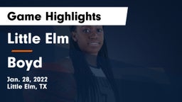 Little Elm  vs Boyd Game Highlights - Jan. 28, 2022