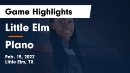 Little Elm  vs Plano  Game Highlights - Feb. 15, 2022