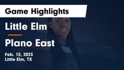 Little Elm  vs Plano East  Game Highlights - Feb. 13, 2023