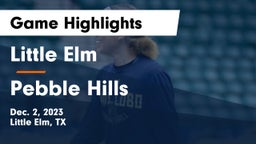 Little Elm  vs Pebble Hills Game Highlights - Dec. 2, 2023