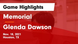 Memorial  vs Glenda Dawson  Game Highlights - Nov. 18, 2021