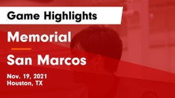 Memorial  vs San Marcos  Game Highlights - Nov. 19, 2021