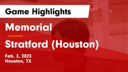 Memorial  vs Stratford  (Houston) Game Highlights - Feb. 3, 2023