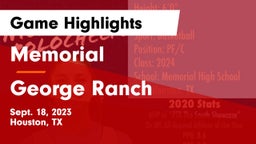 Memorial  vs George Ranch  Game Highlights - Sept. 18, 2023