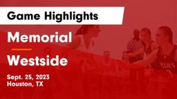Memorial  vs Westside  Game Highlights - Sept. 25, 2023