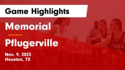 Memorial  vs Pflugerville  Game Highlights - Nov. 9, 2023