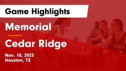 Memorial  vs Cedar Ridge  Game Highlights - Nov. 10, 2023