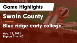 Swain County  vs Blue ridge early college Game Highlights - Aug. 23, 2022