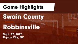 Swain County  vs Robbinsville  Game Highlights - Sept. 27, 2022