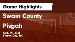 Swain County  vs Pisgah  Game Highlights - Aug. 15, 2023