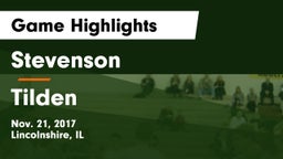 Stevenson  vs Tilden Game Highlights - Nov. 21, 2017