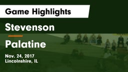 Stevenson  vs Palatine Game Highlights - Nov. 24, 2017