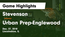 Stevenson  vs Urban Prep-Englewood Game Highlights - Dec. 27, 2018