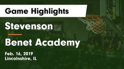 Stevenson  vs Benet Academy Game Highlights - Feb. 16, 2019