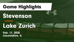 Stevenson  vs Lake Zurich  Game Highlights - Feb. 11, 2020