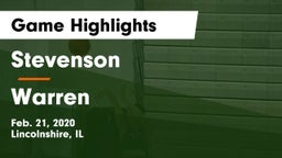 Stevenson  vs Warren  Game Highlights - Feb. 21, 2020