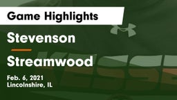 Stevenson  vs Streamwood  Game Highlights - Feb. 6, 2021