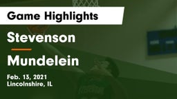 Stevenson  vs Mundelein  Game Highlights - Feb. 13, 2021