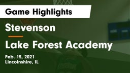 Stevenson  vs Lake Forest Academy  Game Highlights - Feb. 15, 2021