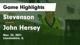 Stevenson  vs John Hersey  Game Highlights - Nov. 24, 2021