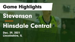 Stevenson  vs Hinsdale Central  Game Highlights - Dec. 29, 2021
