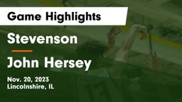 Stevenson  vs John Hersey  Game Highlights - Nov. 20, 2023