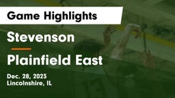 Stevenson  vs Plainfield East  Game Highlights - Dec. 28, 2023