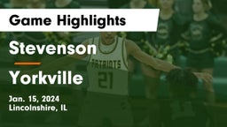 Stevenson  vs Yorkville  Game Highlights - Jan. 15, 2024