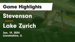 Stevenson  vs Lake Zurich  Game Highlights - Jan. 19, 2024