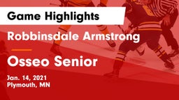 Robbinsdale Armstrong  vs Osseo Senior  Game Highlights - Jan. 14, 2021