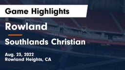 Rowland  vs Southlands Christian  Game Highlights - Aug. 23, 2022