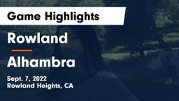 Rowland  vs Alhambra  Game Highlights - Sept. 7, 2022